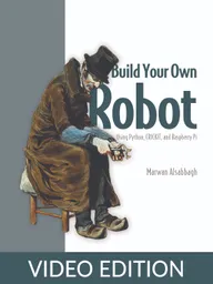 Build Your Own Robot Video Edition